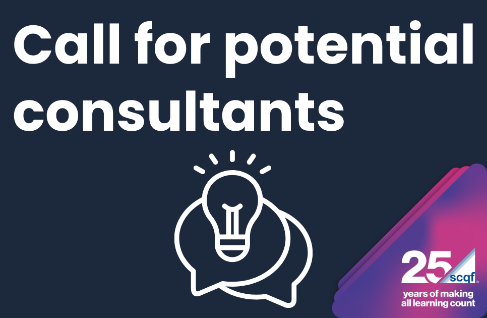 Graphic with a dark navy background featuring the large white headline "Call for potential consultants". Below the text is a white line illustration of two overlapping speech bubbles with a lightbulb inside, representing ideas or consultation. In the bottom-right corner is a purple and pink angled graphic containing the SCQF 25th anniversary logo with the text "25 years of making all learning count."