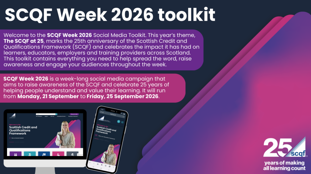 Cover page of the SCQF Week 2026 Social Media Toolkit. The design has a dark navy background with large white text reading “SCQF Week 2026 toolkit”. Two coloured text panels explain that SCQF Week 2026 celebrates 25 years of the Scottish Credit and Qualifications Framework (SCQF) and will run from Monday 21 September to Friday 25 September 2026. At the bottom left are illustrations of a desktop computer and a smartphone displaying the SCQF website. The right-hand side features layered pink and purple geometric shapes. In the bottom right corner is the SCQF 25th anniversary logo with the text “25 years of making all learning count”.