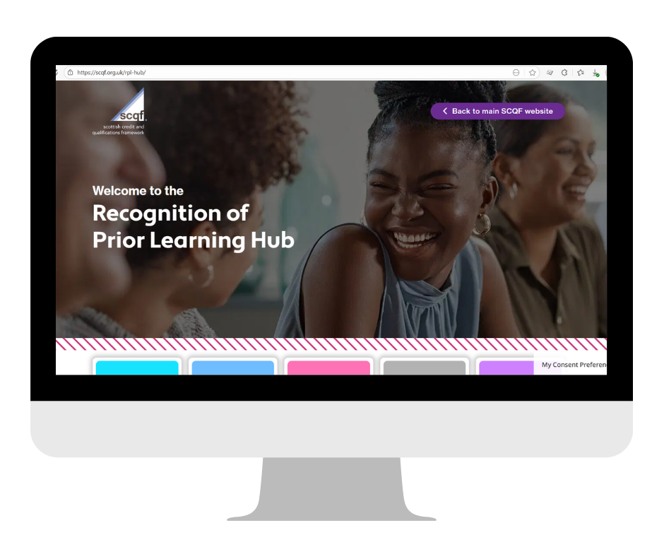 Screenshot mock-up of the SCQF Recognition of Prior Learning (RPL) Hub displayed on a desktop computer monitor. The website homepage features a large banner image of several people gathered together, with the text "Welcome to the Recognition of Prior Learning Hub" overlaid on the left. The SCQF logo appears in the top left corner and a purple "Back to main SCQF website" button is shown in the top right. Below the banner are colourful navigation tiles in turquoise, blue, pink, grey and purple. The website is framed within a modern desktop monitor with a light grey stand against a white background.